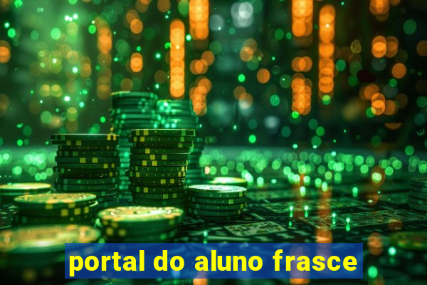 portal do aluno frasce